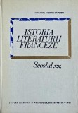 Istoria literaturii franceze (Secolul XX) - Alexandru Dimitriu Pausesti