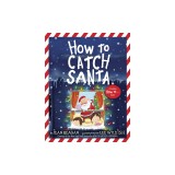 How to Catch Santa