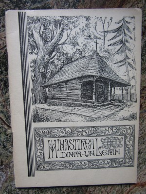 MANASTIREA DINTR-UN LEMN - CHESARIE GHEORGHESCU foto