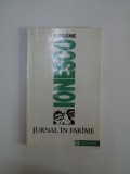 JURNAL IN FARAME de EUGENE IONESCO , BUC.1992