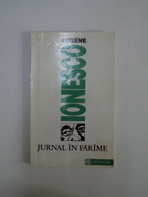 JURNAL IN FARAME de EUGENE IONESCO , BUC.1992 foto