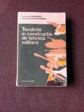 TENDINTE IN CONSTRUCTIA DE TEHNICA MILITARA - ION MARINESCU