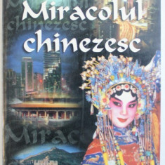 23 DE PERSONALITATI ALE VIETII PUBLICE DIN ROMANIA DESPRE MIRACOLUL CHINEZESC de CRISTIAN ANTOCHE ...CRISTINA WLASSOPOL , 1999