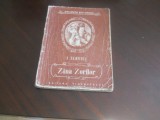 ZANA ZORILOR-I. SLAVICI,1952- are ultima coperta lipsa!!