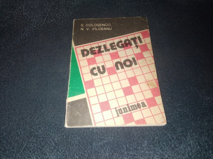 S COLOSENCO - DEZLEGATI CU NOI