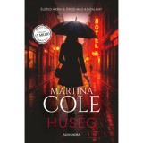 Hűs&eacute;g - Martina Cole