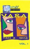 Radio 21 - Vara Ești A Mea Vol. I, Caseta Audio Compilatie - Cat Music