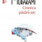 Cronica Pasarii -Arc Top 10+ Nr.180, Haruki Murakami - Editura Polirom