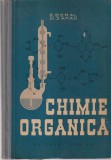 Chimie Organica E. Beral M. Zapan - Editura Tehnica, 1963, 450 pagini, 16x24 cm