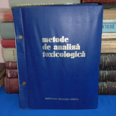 Ing. V. CIOLAC - METODE DE ANALIZA TOXICOLOGICA ( CATALOG ) , UZ INTERN , 1981