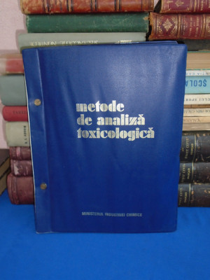 Ing. V. CIOLAC - METODE DE ANALIZA TOXICOLOGICA ( CATALOG ) , UZ INTERN , 1981 foto