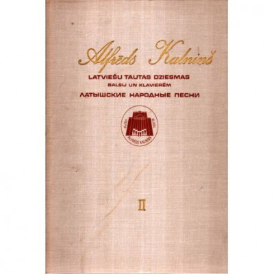 Alfreds Kalnins - Latviesu tautas dziesmas / Latgales/ Balsij un Klavierem vol. II - 120095 foto