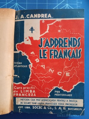 J&amp;#039;apprends le francais - curs practic / Aurel Candrea si Yvette Andre / Socec foto