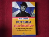 Puterea cuvintelor, Cum poti obtine rezultate majore folosind cuvintele potrivite - Hal Urban (6)