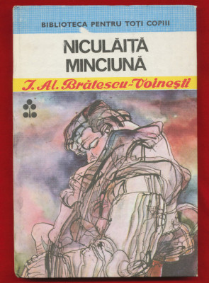 &amp;quot;Niculaita Minciuna&amp;quot; - Biblioteca Pentru Toti Copiii, 1987 - cartonata foto
