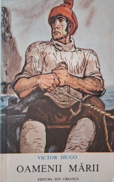 Oamenii marii &ndash; Victor Hugo