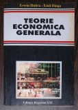 ERWIN HUTIRA / EMIL DINGA - TEORIE ECONOMICA GENERALA