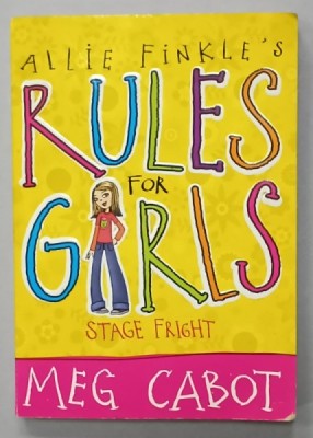 ALLIE FINKLE &amp;#039;S RULES FOR GIRLS , STAGE FRIGHT by MEG CABOT , 2009 foto