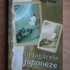 Olga Moss - In lagarele japoneze. Minuni din secolul XX