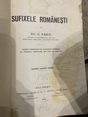 1916 Sufixele romanesti - G. Pascu, docent la Universitatea din Iasi,premiul Nasturel al Academiei foto