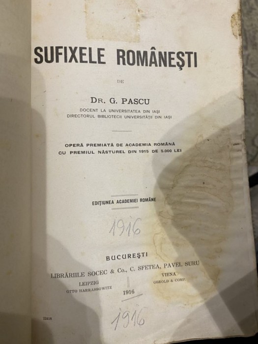 1916 Sufixele romanesti - G. Pascu, docent la Universitatea din Iasi,premiul Nasturel al Academiei