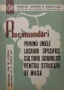 RECOMANDARI PRIVIND UNELE LUCRARI SPECIFICE CULTURII SOIURILOR PENTRU STRUGURI DE MASA-COLECTIV-238380