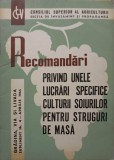 RECOMANDARI PRIVIND UNELE LUCRARI SPECIFICE CULTURII SOIURILOR PENTRU STRUGURI DE MASA-COLECTIV