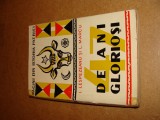 47 de ani gloriosi - I. Lespezeanu , L. Marc - 1959