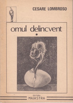 AS - CESARE LOMBROSO - OMUL DELICVENT, VOL.1 foto