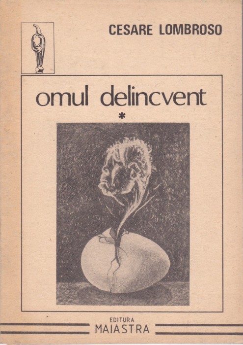 AS - CESARE LOMBROSO - OMUL DELICVENT, VOL.1