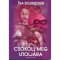 Cs&oacute;kolj meg utolj&aacute;ra - Isa Schneider