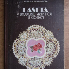 Vasilica Zidaru Popa - Laseta, broderie artistica si goblen (1984, cartonata)