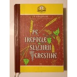 Teoctist, Patriarhul Bisericii Ortodoxe Rom&acirc;ne (dedicație / autograf) - Pe treptele slujirii creștine IX