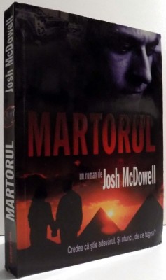 MARTORUL de JOSH MCDOWELL , 2008 foto
