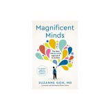 Magnificent Minds: The New Whole-Child Approach to Autism