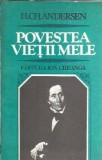 Povestea vietii mele - Hans Christian Andersen