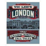 Vic Lee's London: Carte ilustrată cu tururi, locuri și arhitectură - Stil ilustrații complexe