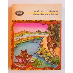 DESCRIEREA CHINEI de NICOLAE SPATARU MILESCU, 1975