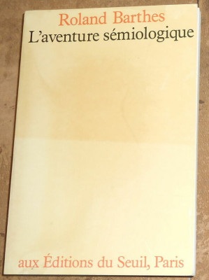 L&amp;#039;aventure semiologique / Roland Barthes foto