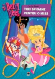 Berry Bees - Trei spioane pentru o miss, Cat Le Blanc