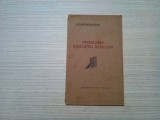 PROBLEMA EDUCATIEI SEXSLOR - Constantin Stanca - 1922, 44 p.