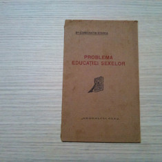 PROBLEMA EDUCATIEI SEXSLOR - Constantin Stanca - 1922, 44 p.