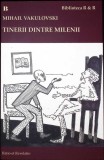 Tinerii Dintre Milenii. Interviuri - Mihail Akulovski, Ratio et Revelatio, 2013, Filosofie, Sociologie, Limba Romana, Brosata