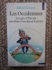 Les Occidentaux. Les pays d&#039;Europe et les Etats-Unis depuis la guerre Grosser