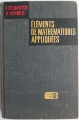 Elements de mathematiques appliquees &ndash; I. Zeldovitch, A. Mychkis