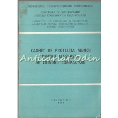 Carnet De Protectia Muncii Pentru Masinisti De Cilindri Compactori