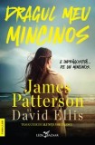 Cumpara ieftin Dragul meu mincinos/James Patterson, David Ellis, Corint