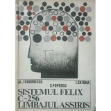 Al. Teodorescu - Sistemul Felix C-256 - Limbajul Assiris (Editia: 1974)