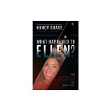 What Happened to Ellen?: An American Miscarriage of Justice