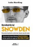 Dezvaluirile lui Snowden. Povestea nestiuta a celui mai cautat om din lume - Luke Harding